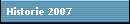 Historie 2007