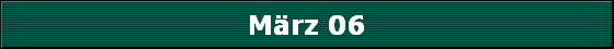 M�rz 06