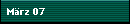M�rz 07