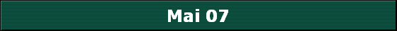 Mai 07