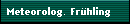 Meteorolog. Fr�hling