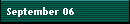 September 06